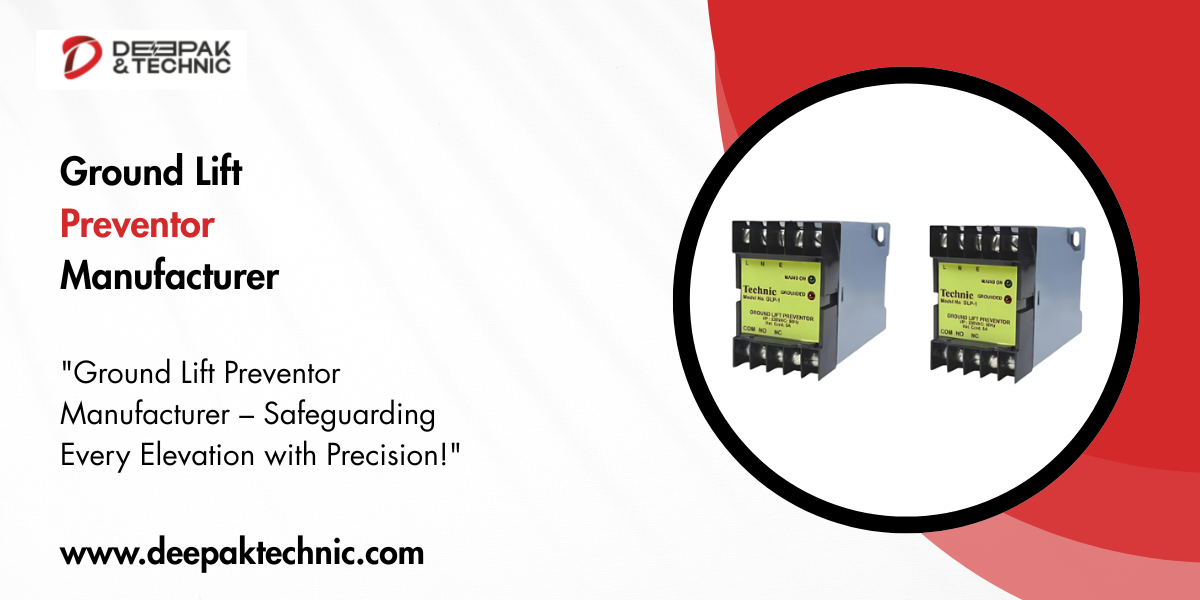 Ground Lift Preventor Manufacturer